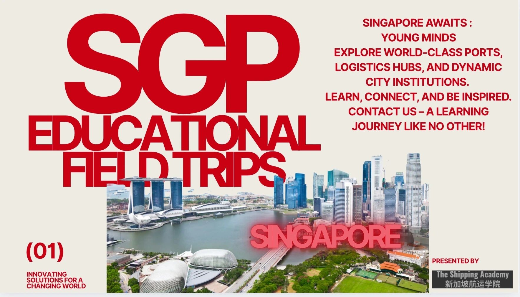 SGP Educational Field Trips — Singapore